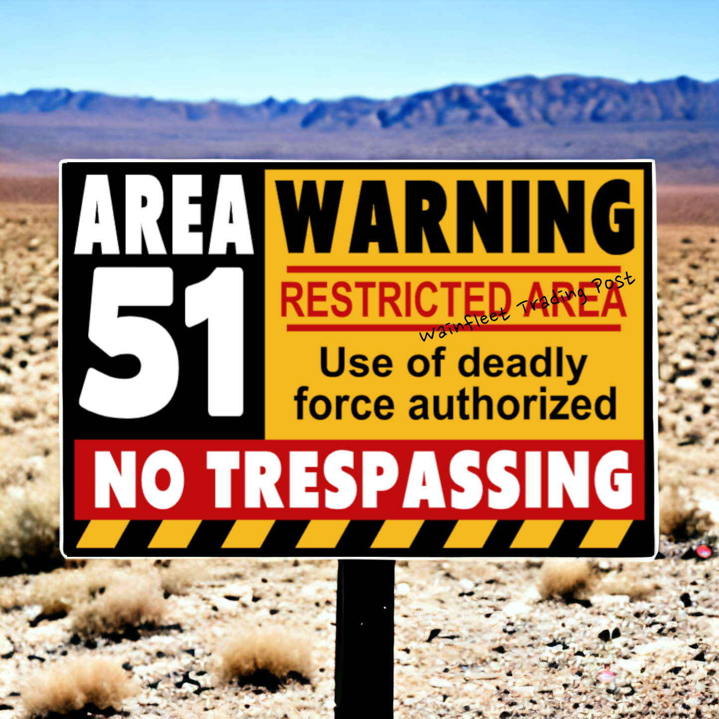 Area 51 Warning Sign