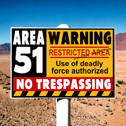 Area 51 Warning Sign