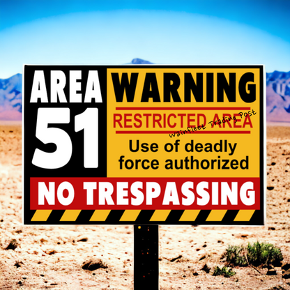 Area 51 Warning Sign