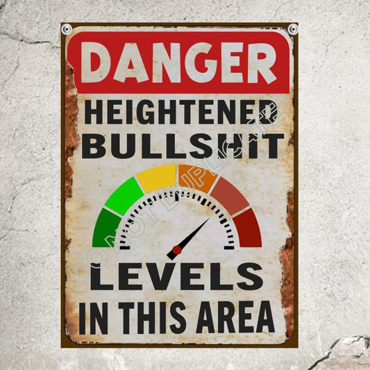 rustic heightened bullshit levels sign farmhouse decor