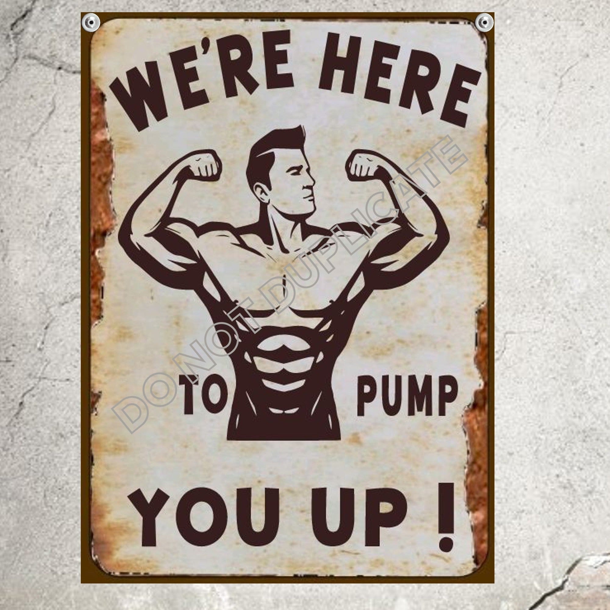 Body Building Muscles Sign We're Here To Pump You Up Gym Sign SNL ...